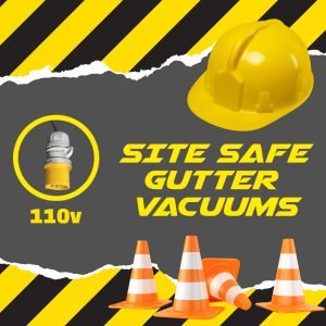 110v Site Safe Gutter Vacuums